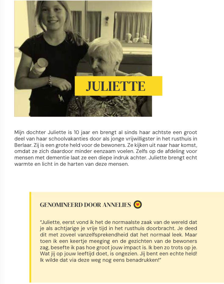 Juliette is pas 10 maar een trouwe bezoekster van bewoners van een woonzorgcentrum.