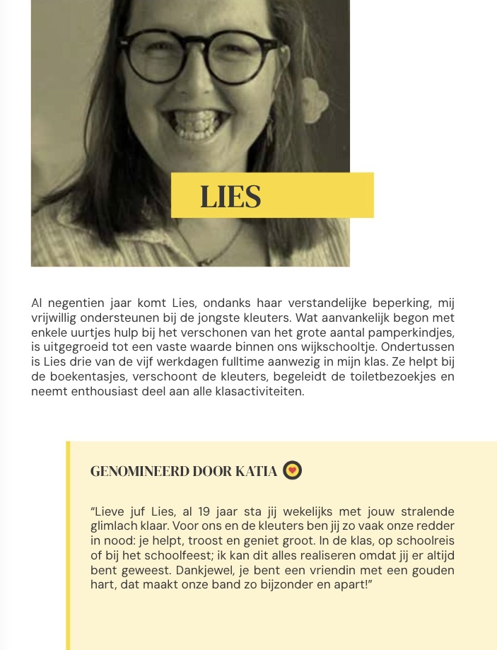 Lies is een vrouw met een verstandelijke beperking, die schitterend werk doet op een school.