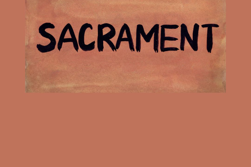 Sacrament Sacrament