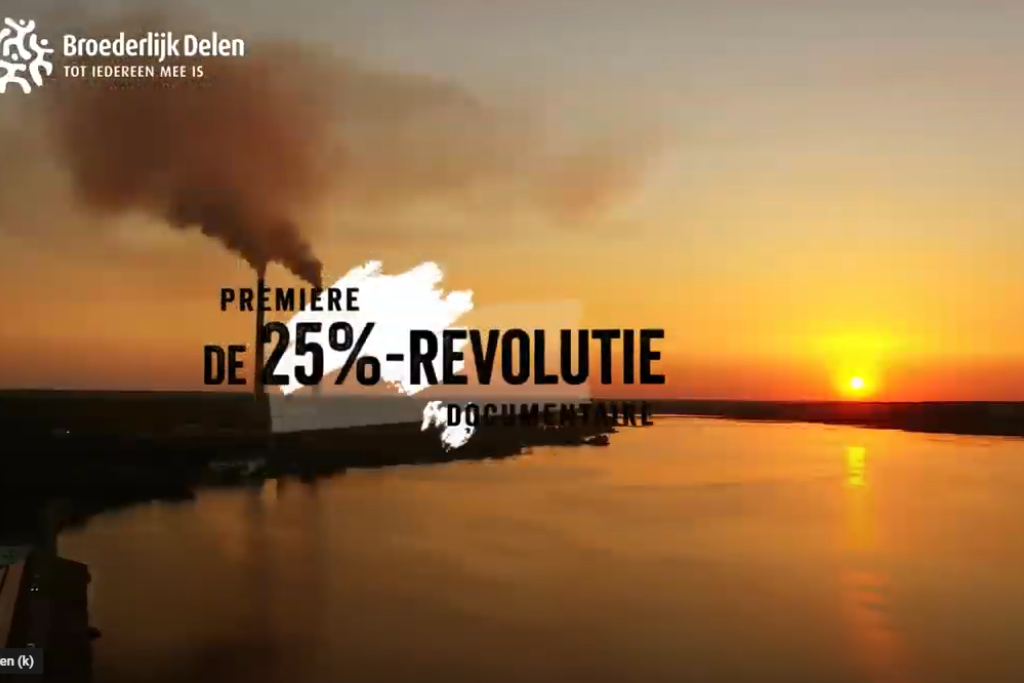 Broederlijk Delen lanceert de documentaire 'De 25%-revolutie'