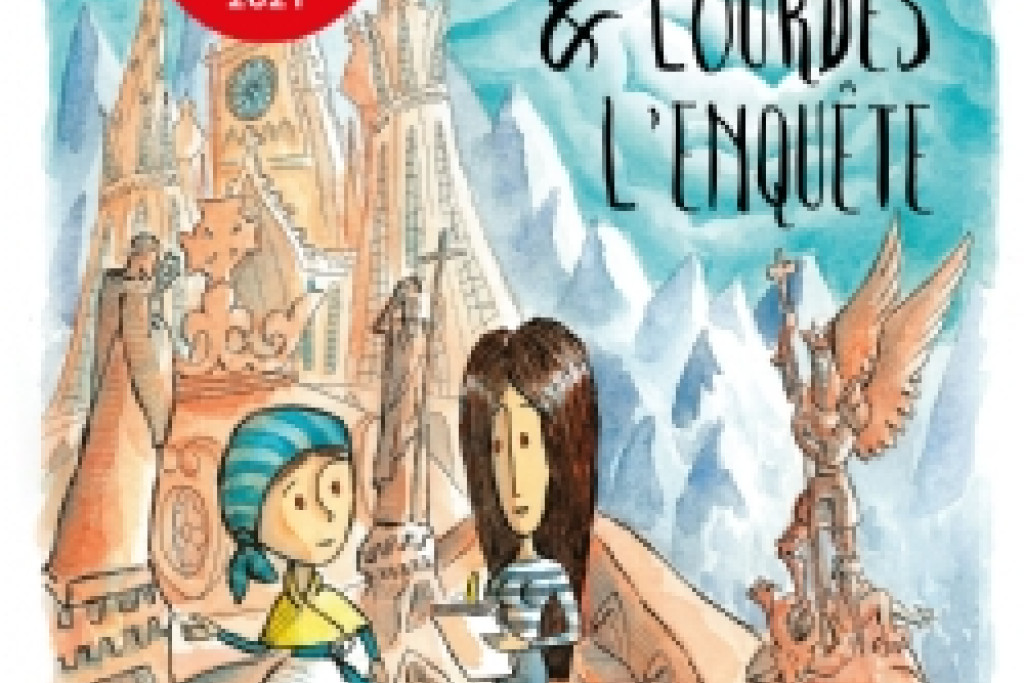 Bernadette et Lourdes, l'enquête... van Yvon Bertorello en Alban Guillemois
