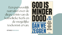Boek van de week: ‘God is minder dood dan we zeggen’, Erik De Smet
